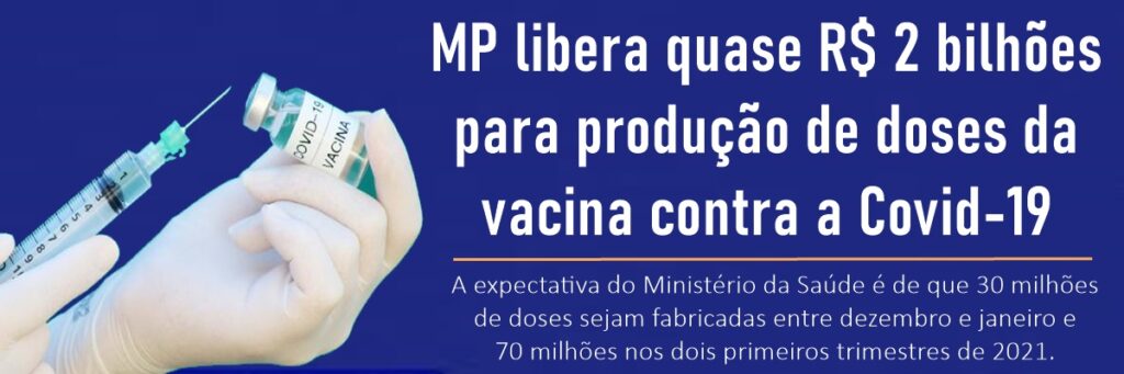 MP libera quase R$ 2 bilhões para produção de doses da vacina contra a Covid-19