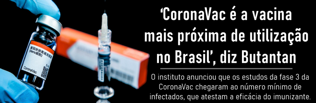 ‘CoronaVac é a vacina mais próxima de utilização no Brasil’, diz Butantan