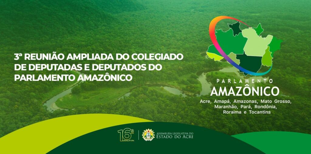 Aleac sediará 3° Reunião do Parlamento Amazônico de 2023