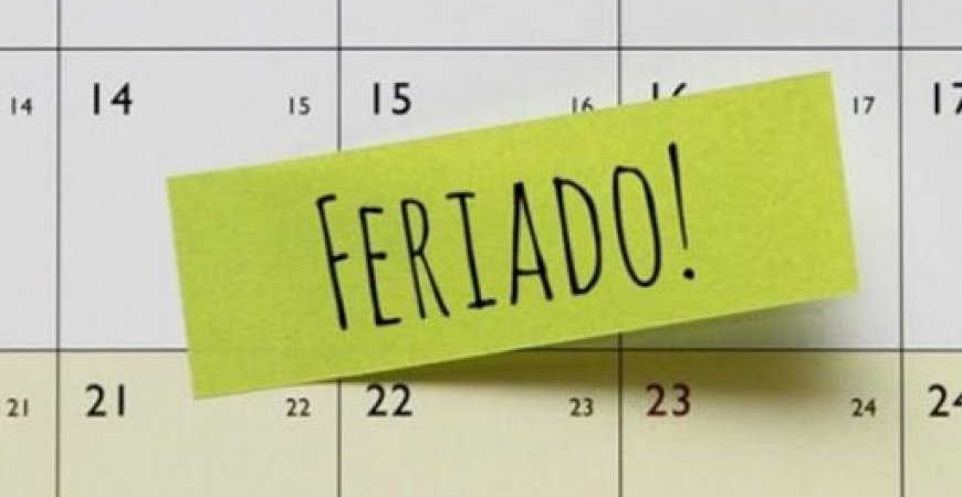 Feriado chegando, fique atento ao que abre e fecha nesta sexta-feira (26)