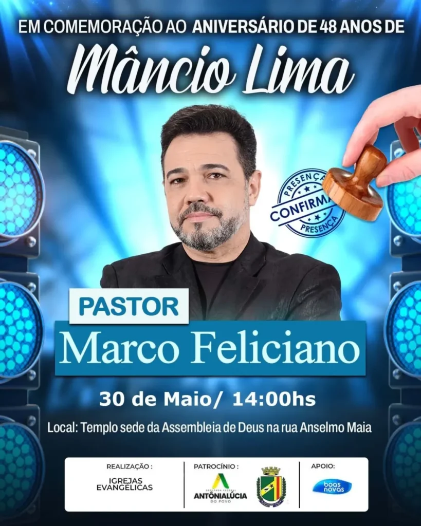 Pastor Marco Feliciano é a terceira atração confirmada no aniversário de Mâncio Lima