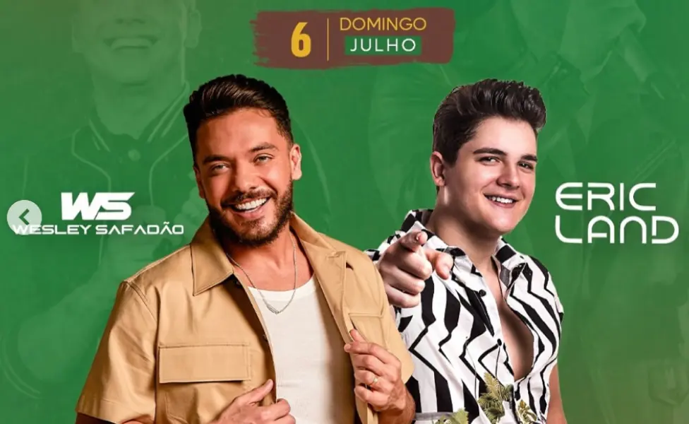 Shows de Eric Land e Wesley Safadão têm horários alterados